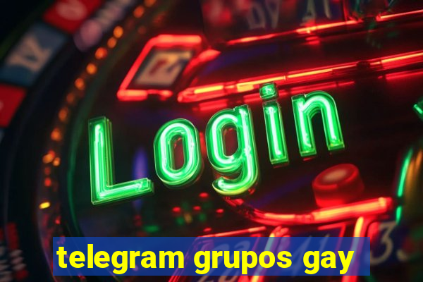 telegram grupos gay